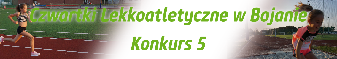 Czwartki lekkoatletyczne  w Bojanie - jesień 2019, konkurs 5